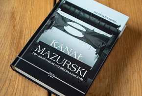 Kanał Mazurski. Monografia nieukończonej drogi wodnej - spotkanie z autorem-240182