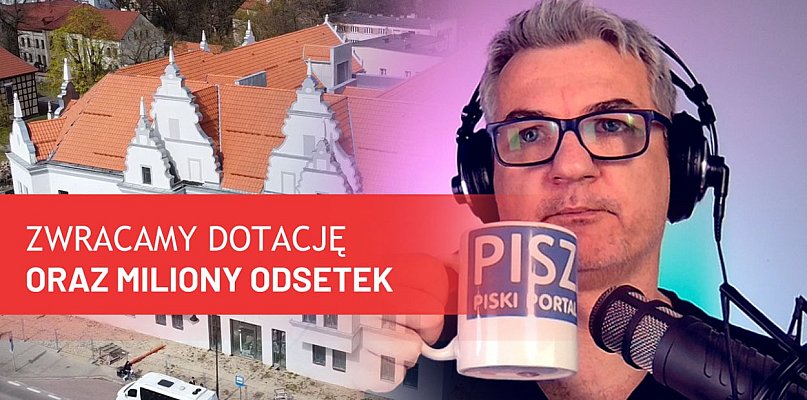 Kawa z Piszaninem #18 - Oddajemy dotację i miliony odsetek
