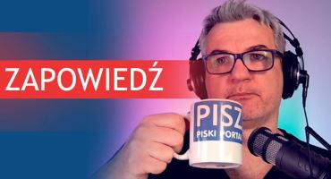 Będzie zwrot dotacji - Zapowiedź Kawy z Piszaninem #18