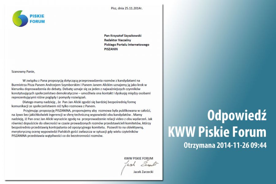 Na adres redakcyjny przyszła, po dobie oczekiwania, odpowiedź od Jacka Zarzeckiego. Nie jest to jednak zgoda na zaproponowane warunki. Gospodarzem Rozmów Piszanina oraz ustalającym reguły Rozmów jest wydawca portalu i warunki zostały wyraźnie i jasno określone w opublikowanym artykule. Jeśli brakuje elementarnego zaufania do redaktora, to trudno jest liczyć na merytoryczny poziom Rozmów. Propozycja Piszanina, to nie debata, a zadeklarowany brak zaufania do prowadzącego uniemożliwia przeprowadzenie tego typu audycji w jasnej i przejrzystej formie.